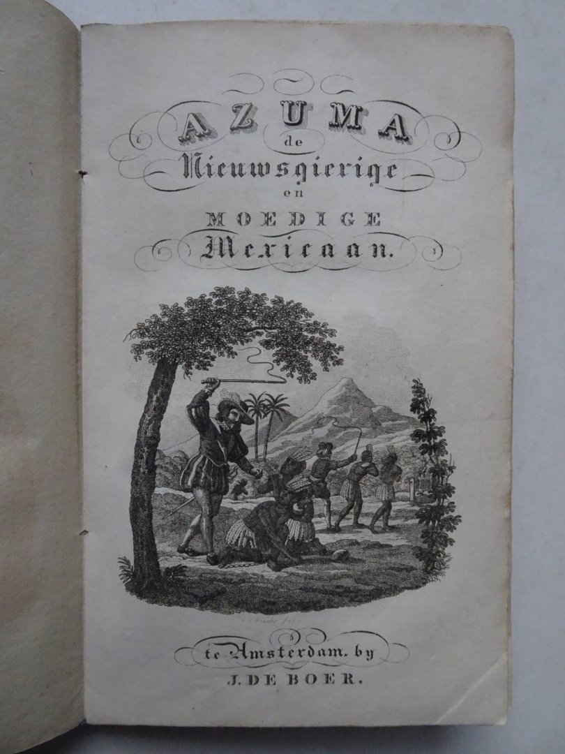 N.n.. - Azuma, de nieuwsgierige en moedige Mexicaan.