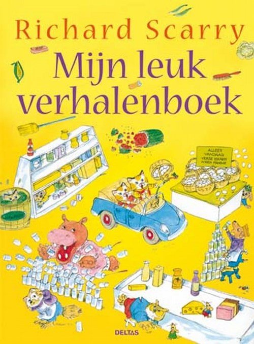 R. Scarry - Mijn leuk verhalenboek