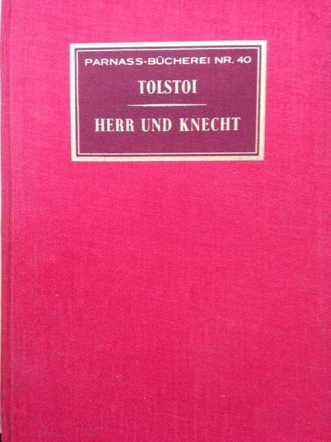 Tolstoi, Leo N. - Herr und Knecht