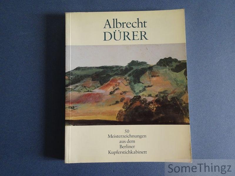 Hans Mielke. - Albrecht Dürer. 50 Meisterzeichnungen aus dem Berliner Kupferstichkabinett.