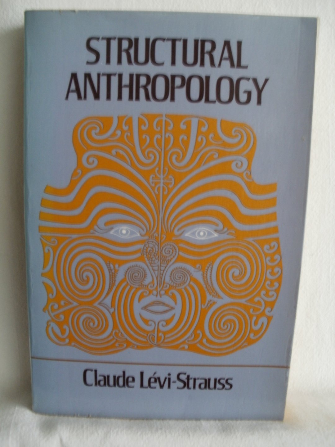 Levi-Strauus, Claude; Jacobsen, Claire; Grundfest Schoepf, Brooke (translation from French) - Structural Anthropology
