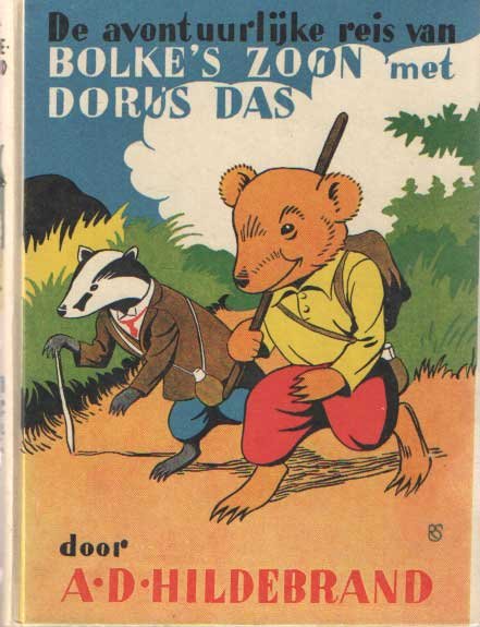Hildebrand, A.D. - De avontuurlijke reis van Bolke's zoon met Dorus Das