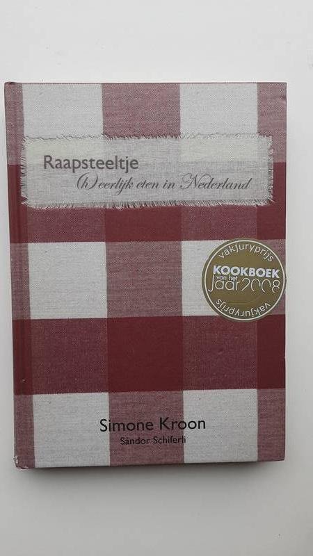 Kroon, Simone - Raapsteeltje (H) eerlijk eten in Nederland