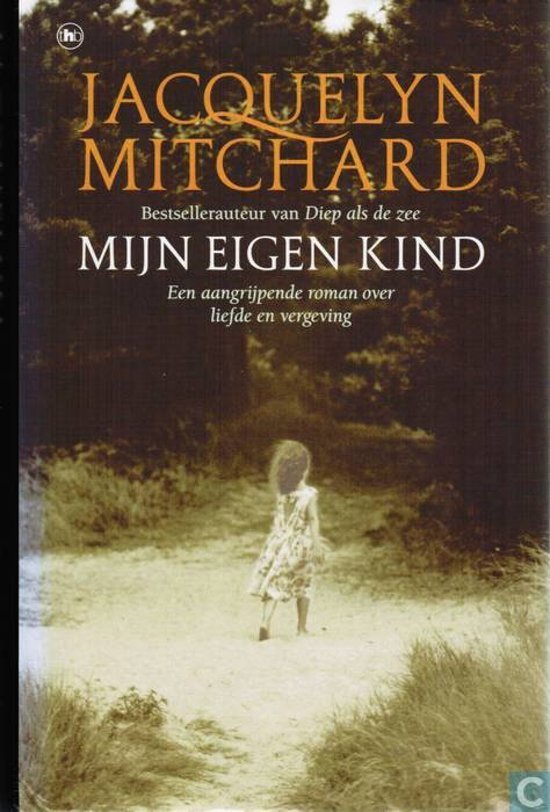 Mitchard,J. - Mijn eigen kind