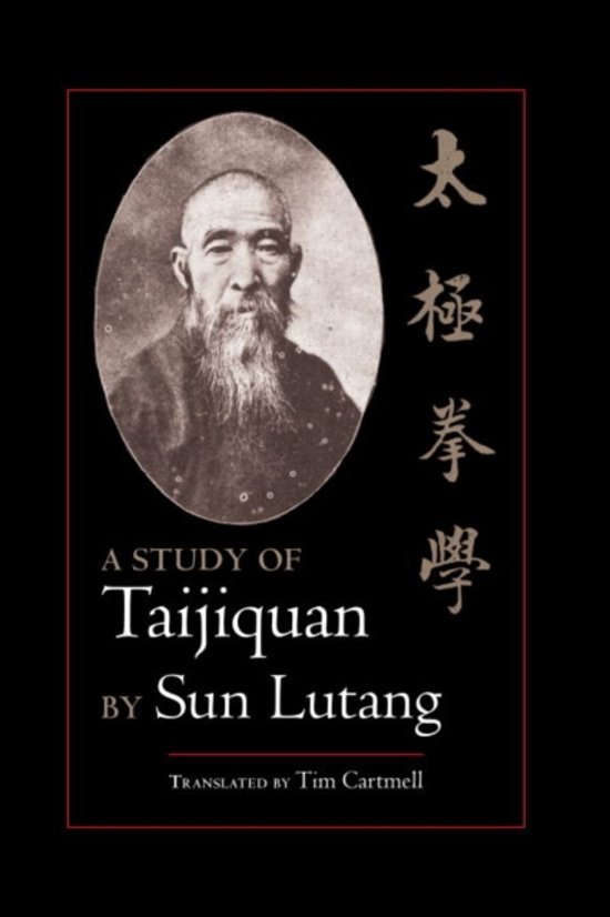 Lutang, Sun - A Study of Taijiquan.
