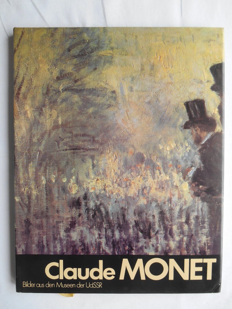 Claude Monet, by Nina Kalitina (Author) - Claude Monet: Bilder aus den Museen der UdSSR