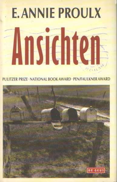 Proulx, E. Annie - Ansichten