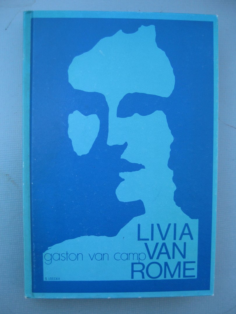 Camp, Gaston Van - - Livia van Rome.