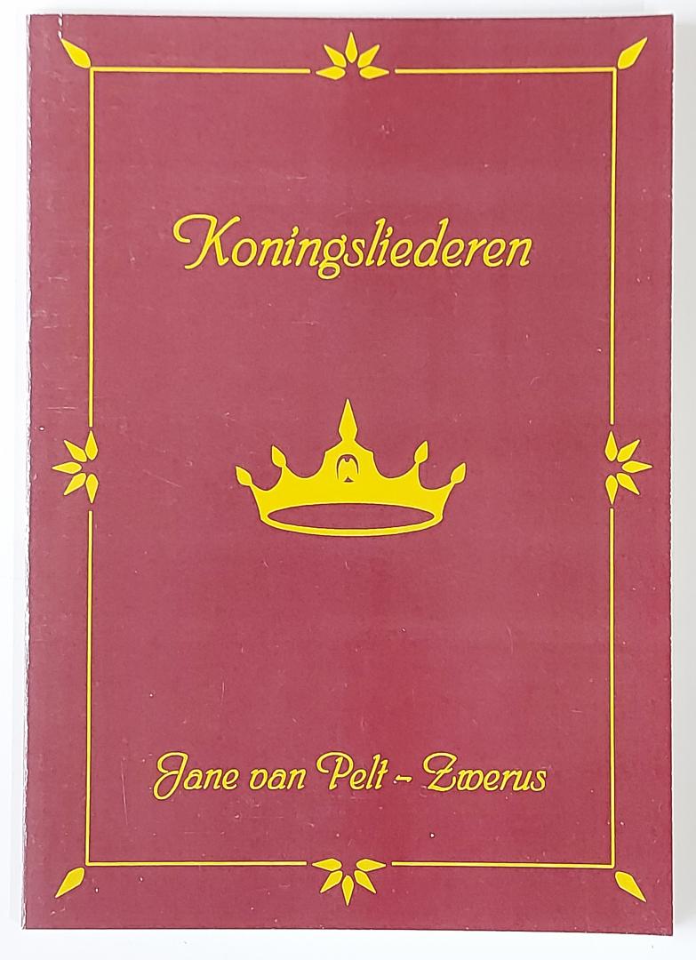 Pelt-Zwerus, Jane van - Koningsliederen