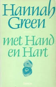 Green, Hannah - Met hand en hart