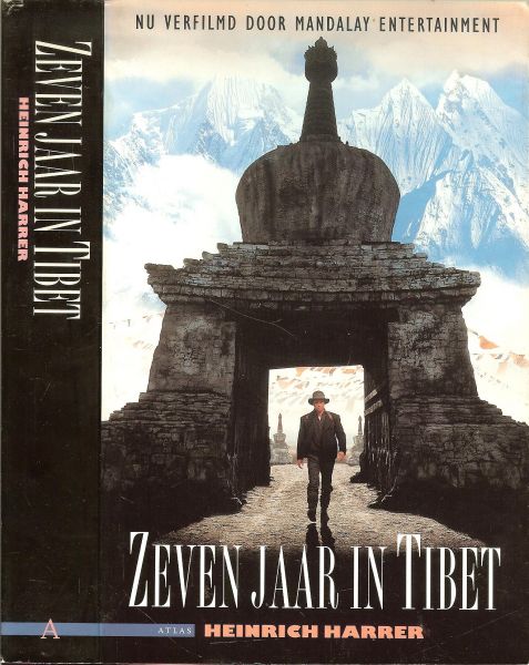 Harrer, Heinrich  .. Vertaald door J.M.A.G. Hendriks - Zeven jaar in Tibet .. Mijn leven aan het hof van de Dalai Lama .. Het boek is geïllustreerd met unieke foto's van de heilige stad