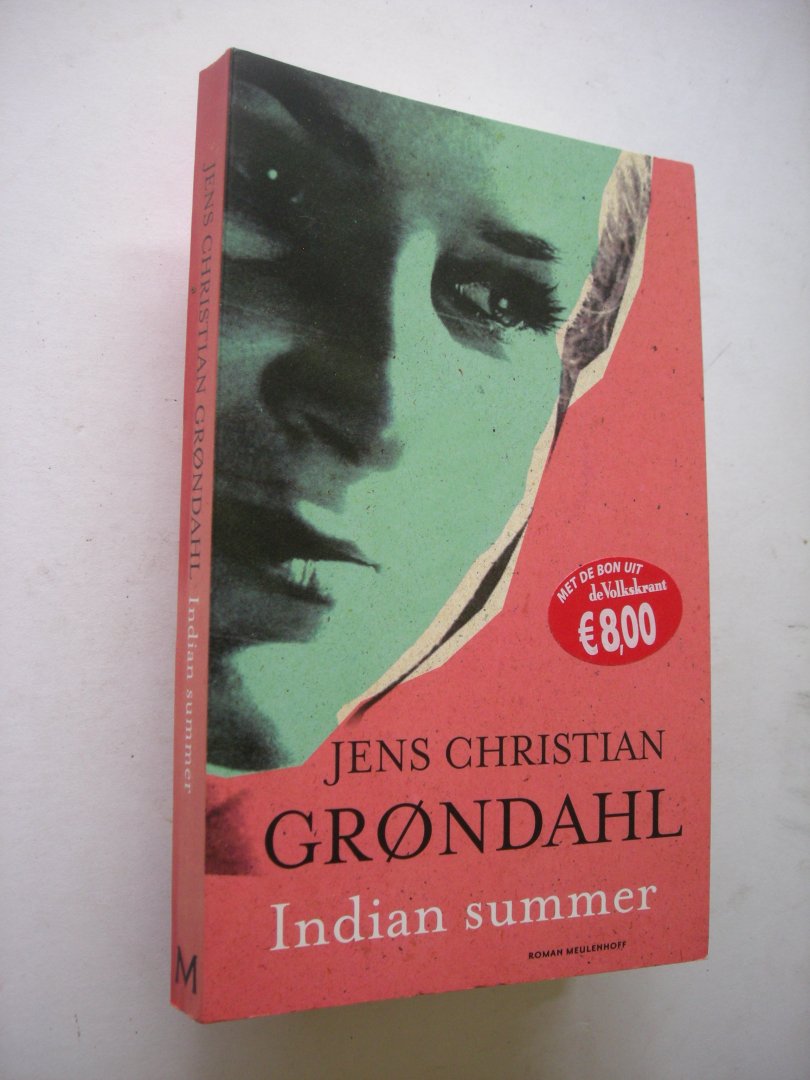 Grondahl, J.C. / Cruys,G. vert uit het Deens. - Indian summer