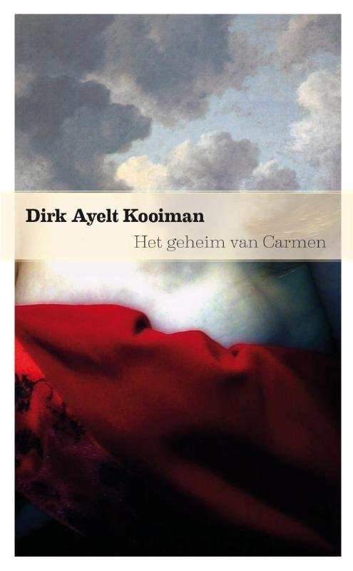 Kooiman, Dirk Ayelt - Het geheim van Carmen