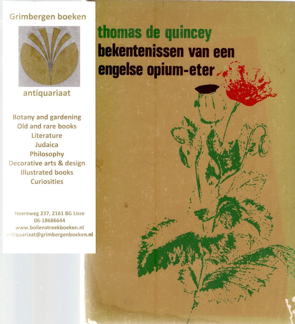 Quincey, Thomas de - Bekentenissen van een engelse opium-eter.