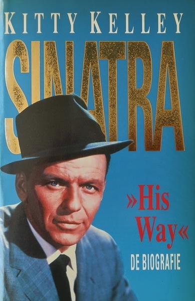 Kelley, Kitty - Sinatra | His way