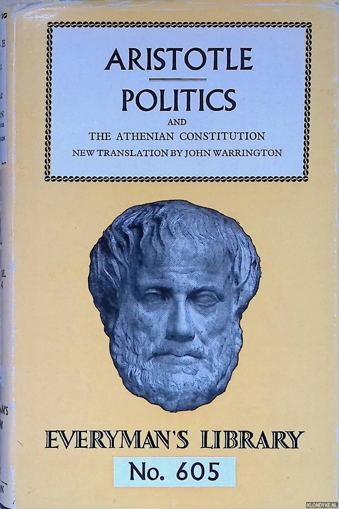 Warrington, John - Aristotle's Politics and the Athenian Constitution