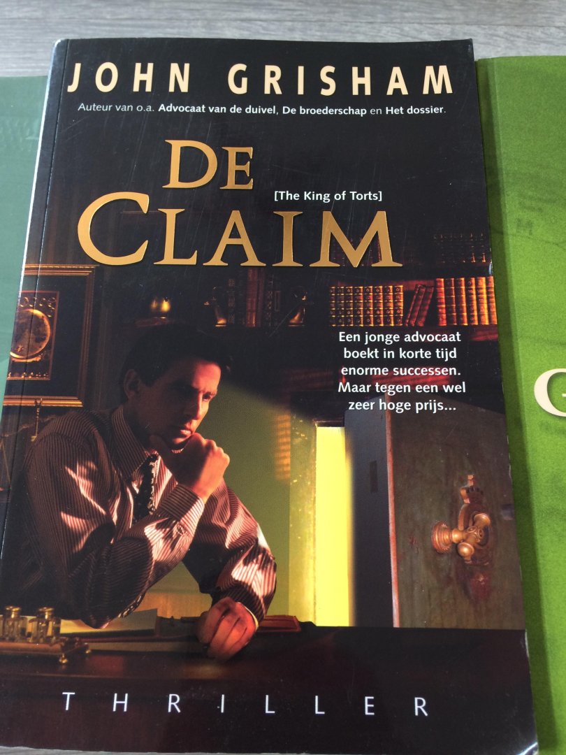 Grisham, J. - De broederschap,De claim,De Deal