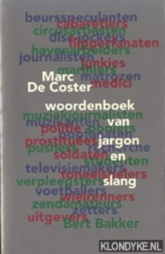 Coster, Marc de - Woordenboek  van jargon en slang