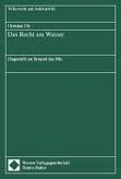 Ule, Christian. - Das Recht am Wasser : dargestellt am Beispiel des Nils.