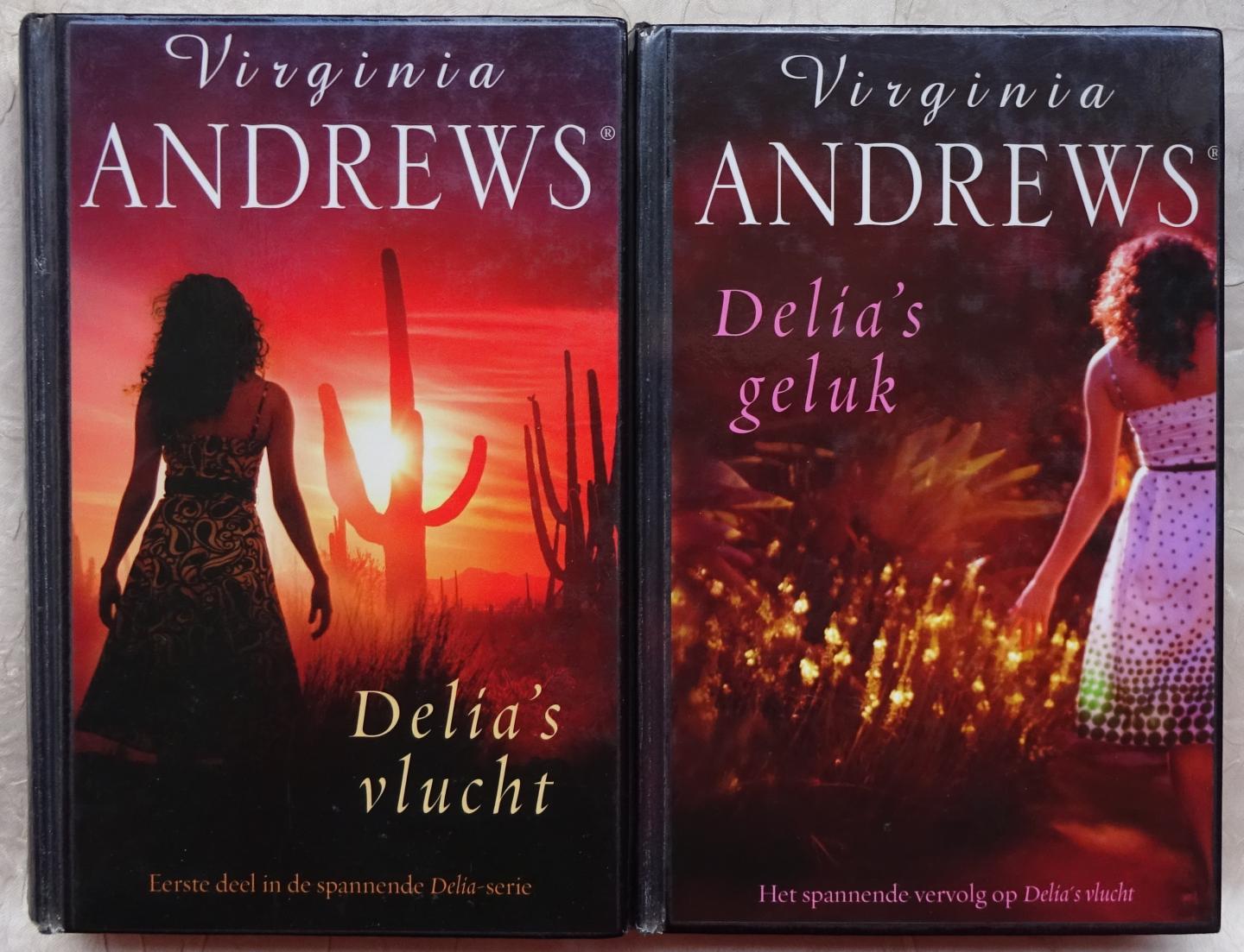 Andrews, Virginia - 2 delen Delia: 1. Delia's vlucht & 2. Delia's geluk [ isbn 9789032512033 & 9789032512040 ]
