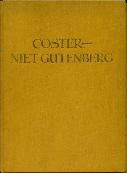Poortenaar, Jan - Coster - niet Gutenberg
