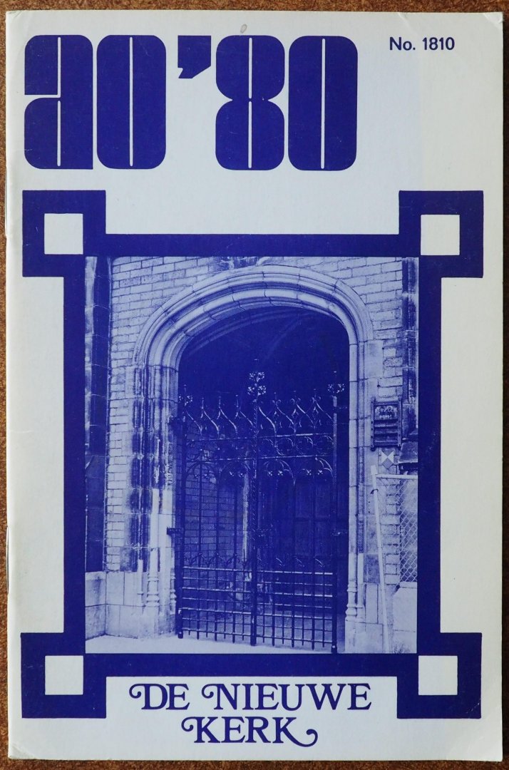 Kruizinga J H - De Nieuwe Kerk Nationaal symbool AO 1810