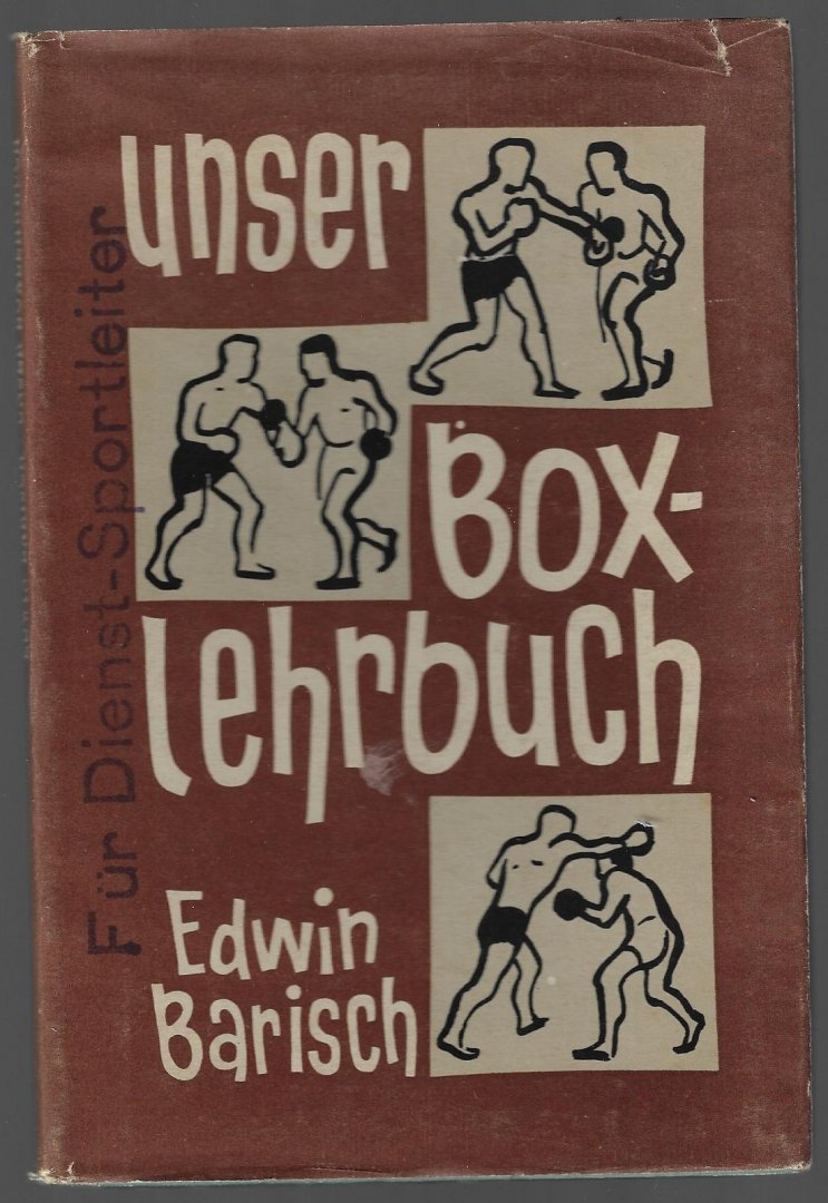Barisch, Edwin - Unser Boxlehrbuch