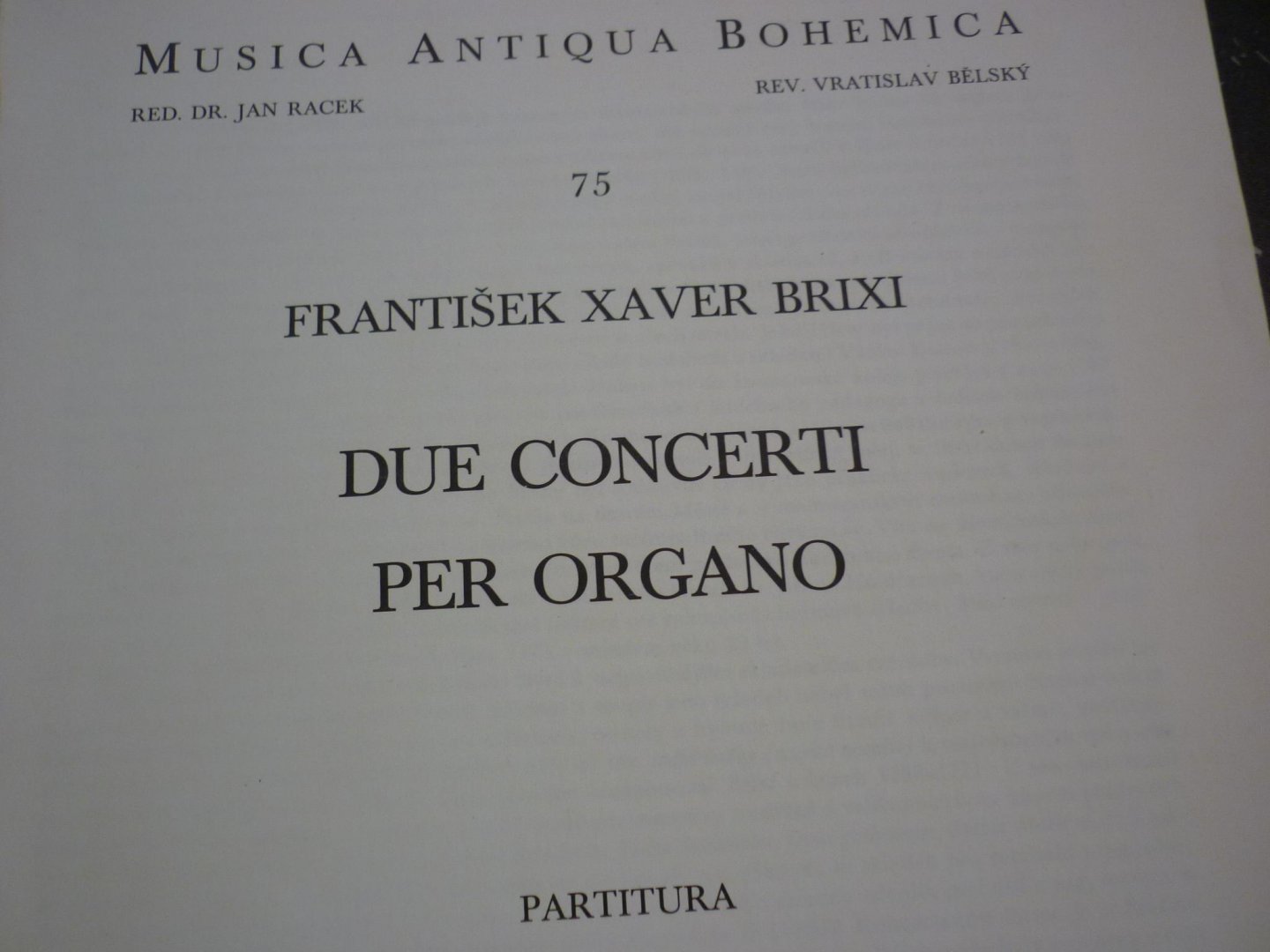 Brixi; Frantisek Xaver - Due Concerti per Organo (Musica Antiqua Bohemica - 75)