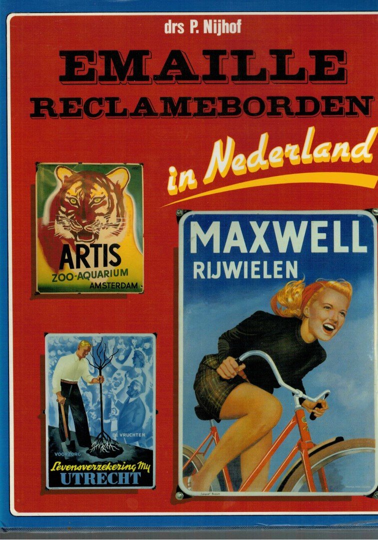 Nijhof,Peter Marinus van Uden. - Emaille reclameborden in Nederland.