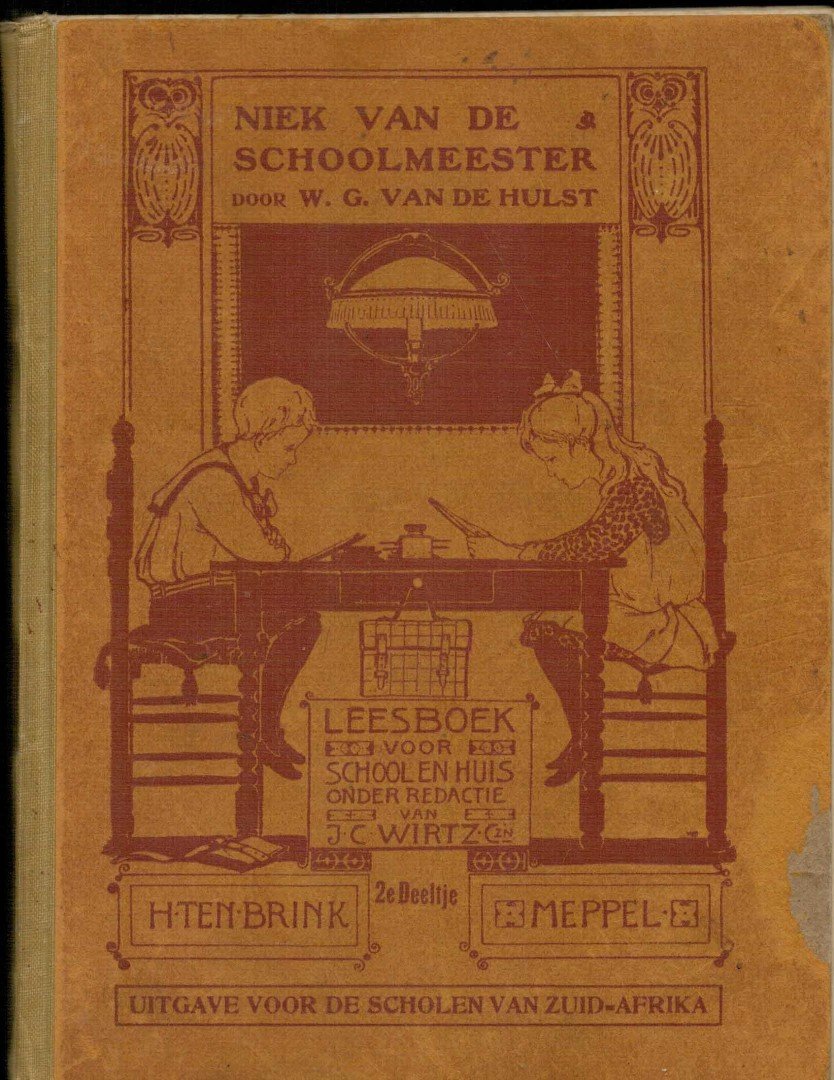 Hulst W.G. van de/ Wirtz J.C. (redactie) - Niek van de schoolmeester. 2e deeltje Uitgegeven voor scholen in Zuid-Afrika