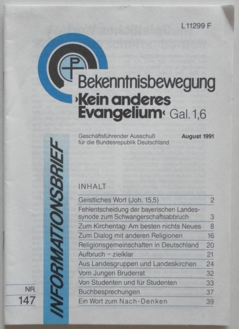 Buchwitz Manfred, Künneth Walter  Erlangen e.a. - Bekenntnisbewegung Kein anderes Evangelium August 1991 Informationsbrief nr. 147