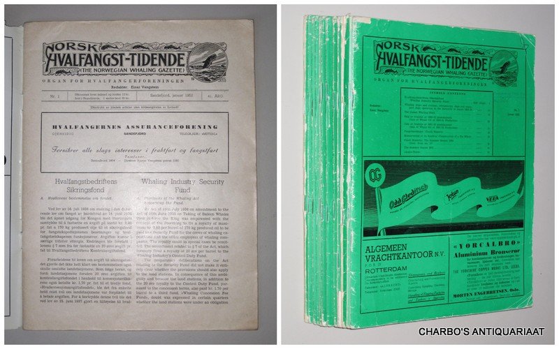 VANGSTEIN, EINAR (ed.), - Norsk Hvalfangst-Tidende (The Norwegian Whaling Gazette), Organ for hvalfangerforeningen. Jan. - Dec. 1952. 41. Arg., nrs. 1-12.