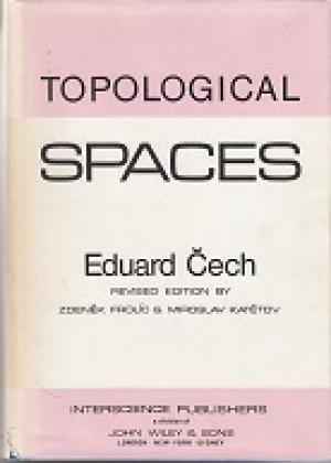 Cech, Eduard [rev. Z. Frolic & M. Katetov] - Topological spaces