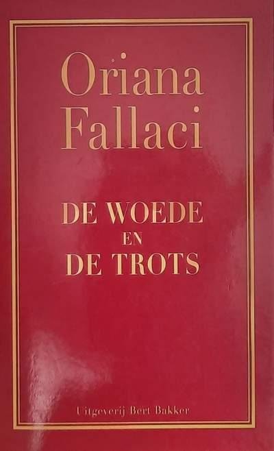 FALLACI Oriana - De woede en de trots (vertaling van La rabbia e l'orgoglio - 2001)