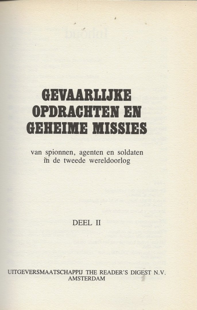 GEORGE KENT en vele anderen - GEVAARLIJKE OPDRACHTEN EN GEHEIME MISSIES van spionnen, agenten en soldaten in de tweede wereldoorlog  * Mijn beschermeling:CHURCHILL * *Generaal Eisenhower kroop door het oog van de naald [DEEL]2