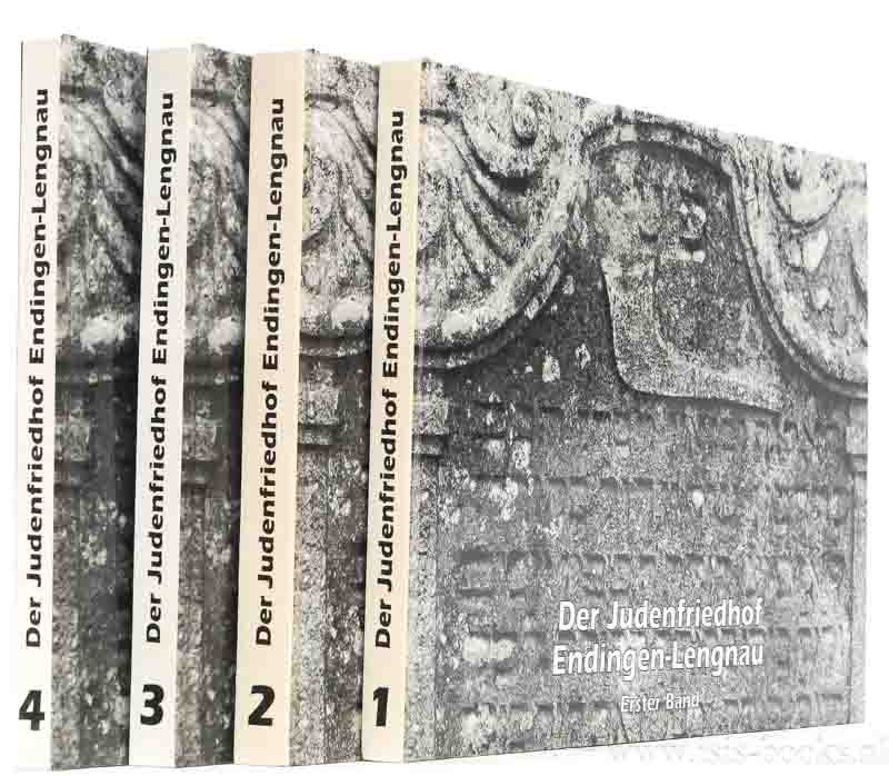 JUDENFRIEDHOF ENDINGEN-LENGNAU - Der Judenfriedhof Endingen-Lengnau. Gräberverzeichnis. Volumes 1-4.