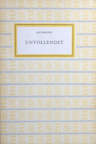 Boelens, Jan. - Unvollendet.