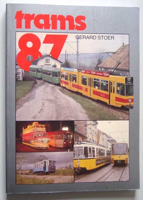 Stoer, Gerard - Trams 87 (1987)