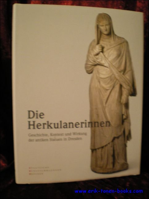 Jens Daehner - Herkulanerinnen,Geschichte und Kontext antiker Frauenbilder