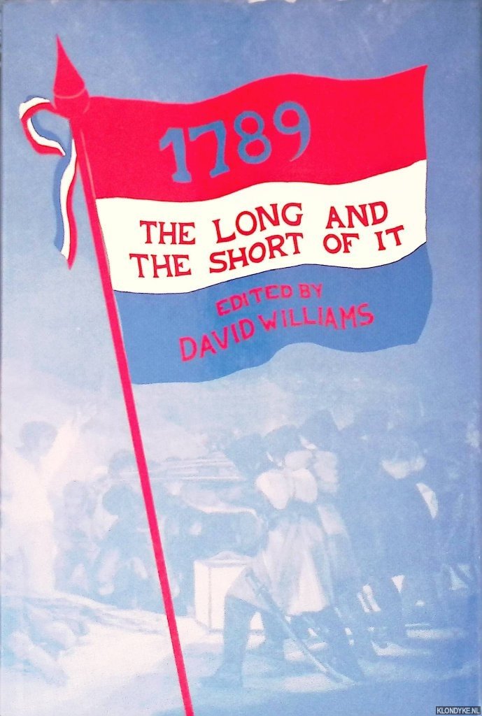 Williams, David - 1789: The Long and the Short of It