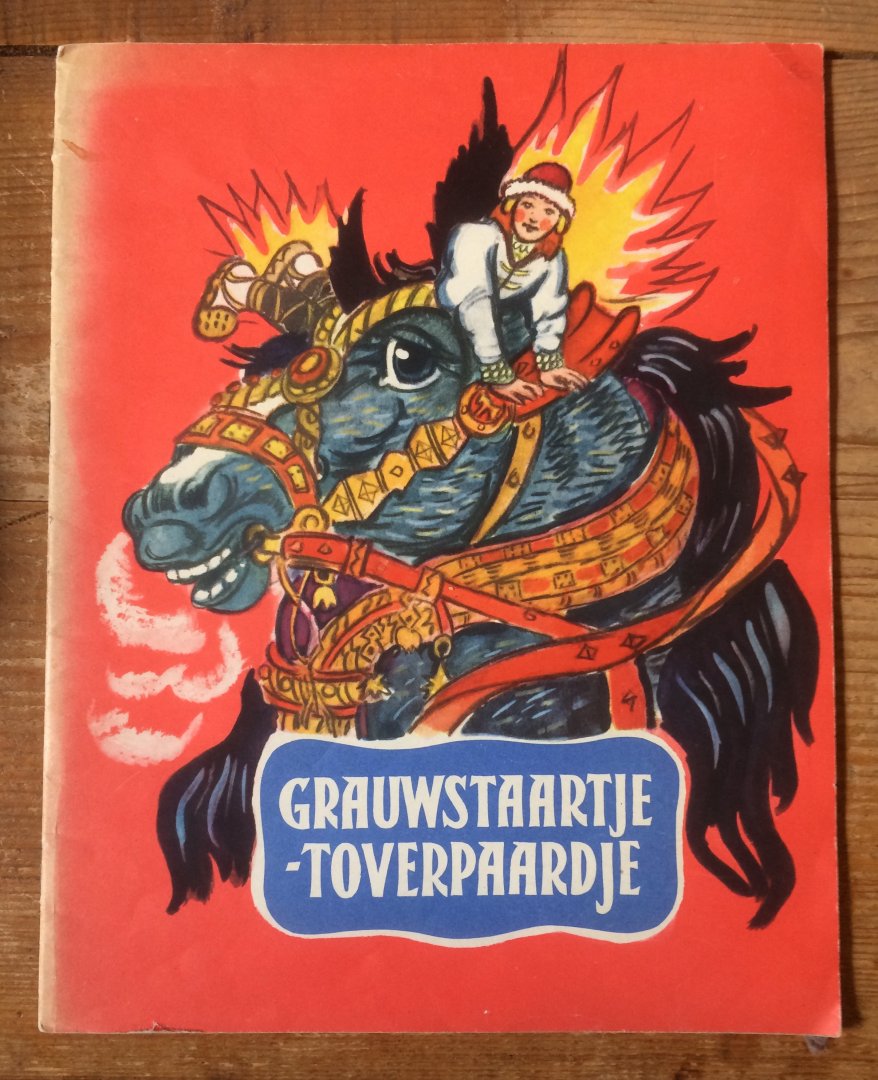 Boelatow, een oud russisch sprookje naverteld door - Grauwstaartje -Toverpaardje