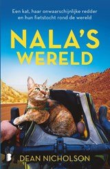 Nala's wereld - Een kat, haar onwaarschijnlijke redder en hun fietstocht rond de wereld