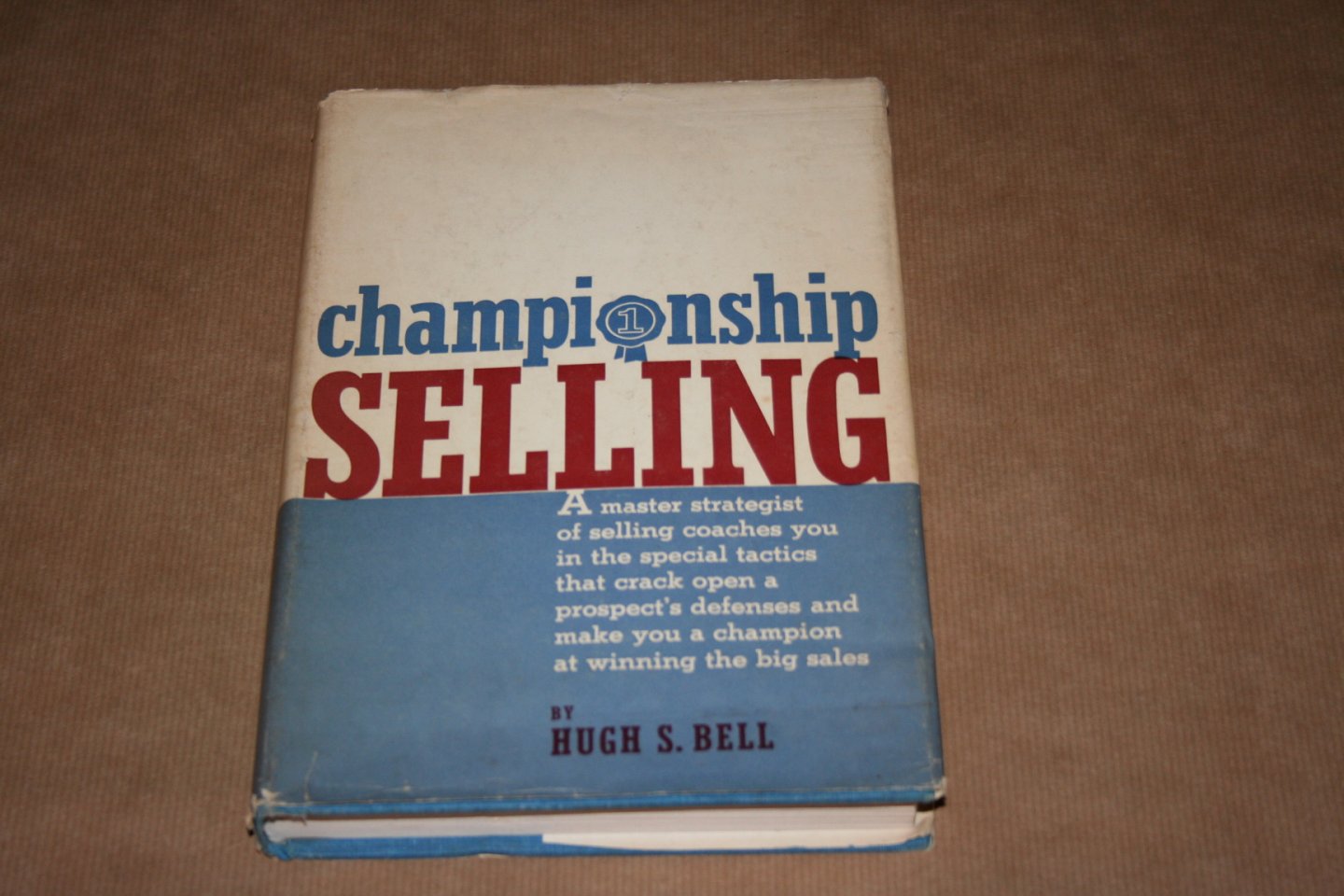 Hugh S. Bell - Championship selling