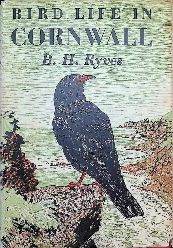 B. H. Ryves - Bird life in Cornwall