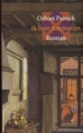 Pamuk, Orhan - Ik heet Karmozijn