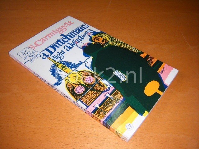 S. Carmiggelt - A Dutchman`s Slight Adventures