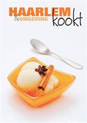 Beernink , R . & M . Polman . [ isbn 9789072817013 ] - Haarlem   &  Omgeving  Kookt . ( Met veel Haarlemsche speciaalzaken op voeding gespecialiseerd met veel recepten . )