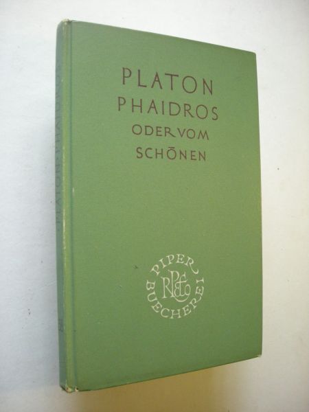 Platon / Hubscher, Arthur, erlautert - Phaidros oder vom Schonen