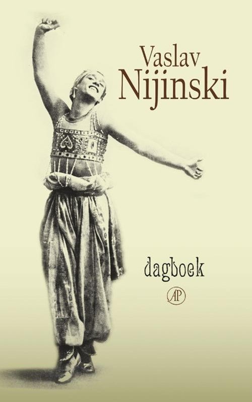 Vaslav Nijinski - Nijinski Dagboek