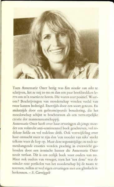 Oster, Annemarie .. Omslag : Anjo Mutsaars foto voorflap : Jutka Rona - Een moeder van niks .. Verhalen